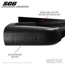 Load image into Gallery viewer, Westin SG6 Black Aluminum Running Boards 79 in